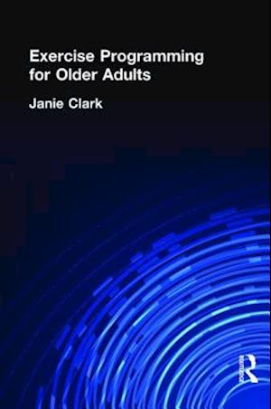 Exercise Programming for Older Adults