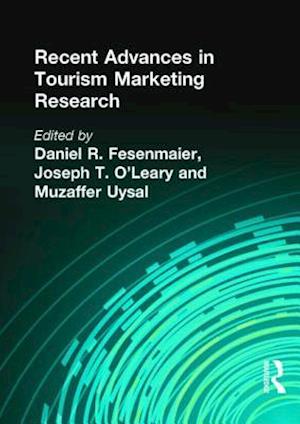 Recent Advances in Tourism Marketing Research