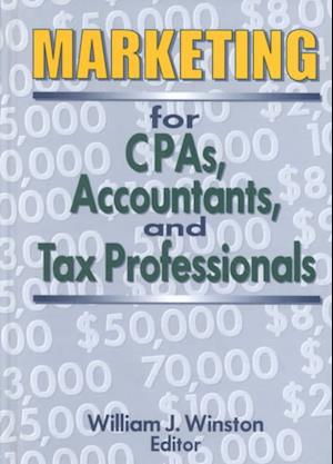 Marketing for CPAs, Accountants, and Tax Professionals