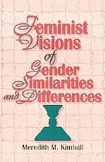 Feminist Visions of Gender Similarities and Differences