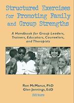 Structured Exercises for Promoting Family & Group Strengths