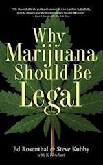 Why Marijuana Should Be Legal