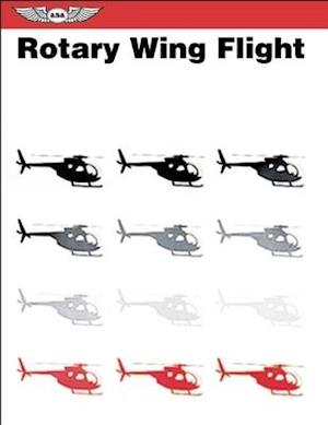 Rotary Wing Flight