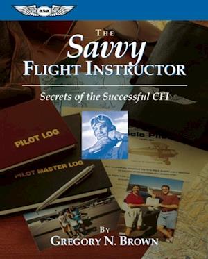 Savvy Flight Instructor (eBook - ePub Edition)