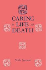 Caring For Life And Death