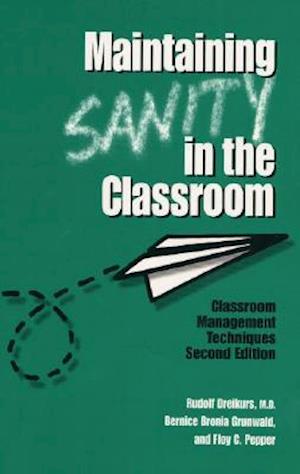 Maintaining Sanity In The Classroom