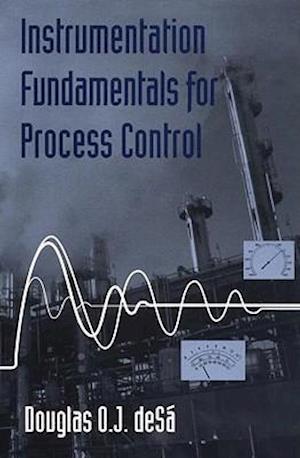 Instrumentation Fundamentals for Process Control