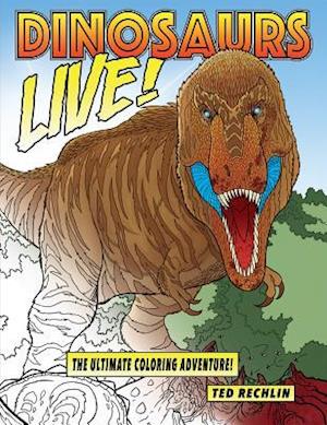 Dinosaurs Live!