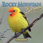 2025 Rocky Mountain Birds Wall Calendar