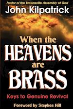 When the Heavens Are Brass