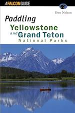 Paddling Yellowstone and Grand Teton National Parks, First Edition 