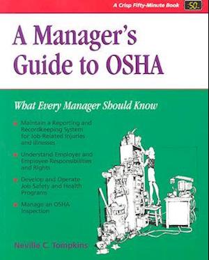 A Manager's Guide to OSHA