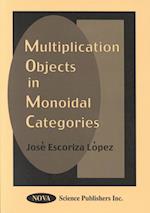 Multiplication Objects in Monoidal Categories