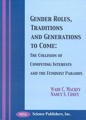 Gender Roles, Traditions & Generations to Come