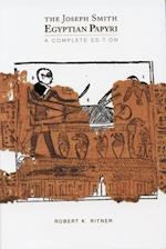 The Joseph Smith Egyptian Papyri