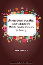 Achievement for All: Keys to Educating Middle Grades Students in Poverty