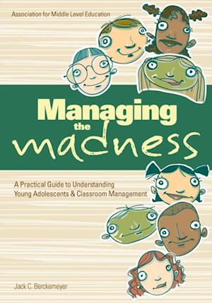 Managing the Madness