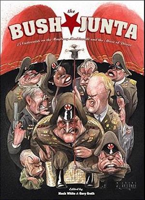 The Bush Junta