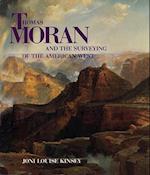 Thomas Moran and the Surveying of the American West