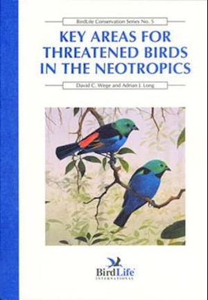 Key Areas for Threatened Birds in the Neotropics