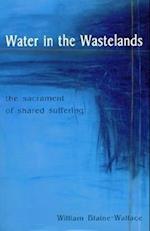 Water in the Wastelands