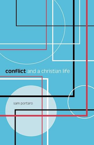 Conflict and a Christian Life