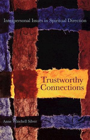 Trustworthy Connections