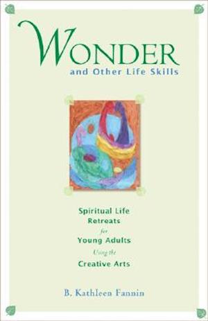 Wonder and Other Life Skills