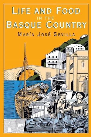 Life and Food in the Basque Country
