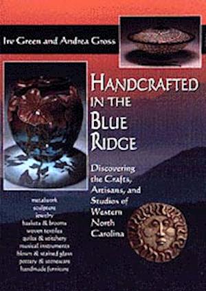 Handcrafted in the Blue Ridge