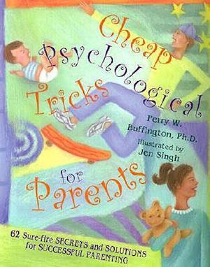 Cheap Psychological Tricks for Parents