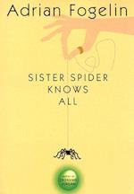 Sister Spider Knows All