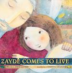 Zayde Comes to Live