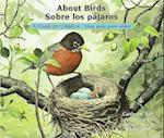 About Birds / Sobre Los Pájaros