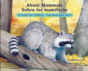 About Mammals / Sobre Los Mamíferos