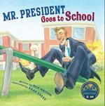 Mr. President Goes to School