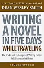 Writing a Novel in Five Days While Traveling