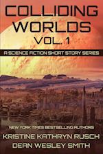 Colliding Worlds, Vol. 1: A Science Fiction Short Story Series 