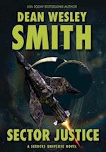 Sector Justice: A Seeders Universe Novel 