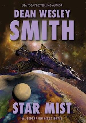 Star Mist: A Seeders Universe Novel