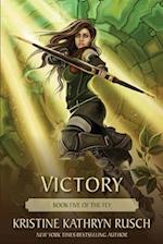 Victory: Book Five of The Fey 