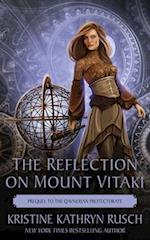 The Reflection on Mount Vitaki: Prequel to the Qavnerian Protectorate 