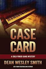 Case Card: A Cold Poker Gang Mystery 