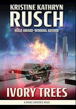 Ivory Trees: A Diving Universe Novel 