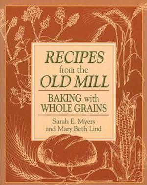 Recipes from the Old Mill