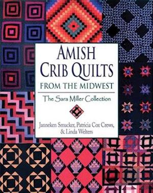 Amish Crib Quilts from the Midwest