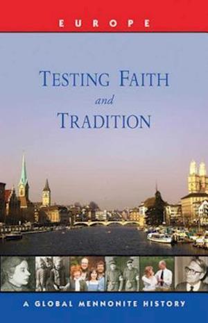 Testing Faith and Tradition