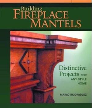 Building Fireplace Mantels