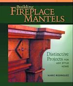 Building Fireplace Mantels