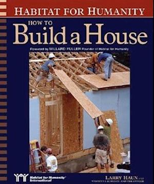 Habitat for Humanity How to Build a House